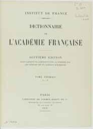 « Dictionnaire de l'Académie française / Institut de France. - 7e édition&nbsp»