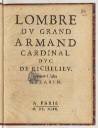 L'ombre du grand Armand cardinal duc de Richelieu, parlante à Jules Mazarin.