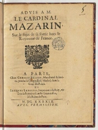 Advis a M. le cardinal Mazarin, sur le sujet de sa sortie hors le royaume de France.