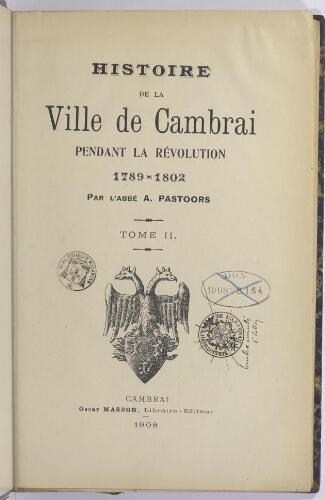 Histoire de la ville de Cambrai pendant la Révolution, 1789-1802