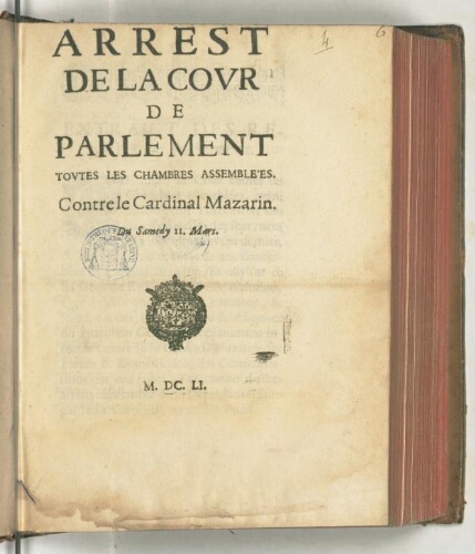 Arrest de la cour de Parlement toutes les chambres assemblées. Contre le cardinal Mazarin. Du samedy 11. mars.