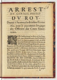 Arrest du Conseil d'Estat du Roy, donné à Saumeur le dixiesme fevrier 1652 pour le payement des gages des officiers des cours souveraines.