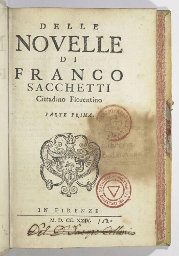 Delle novelle di Franco Sacchetti cittadino fiorentino parte prima.