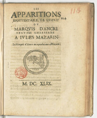Les apparitions epouventable [sic], de l'esprit du marquis d'Ancre venu par ambassade a Jules Mazarin. Le Marquis d'Ancre en reproches avec Mazarin.