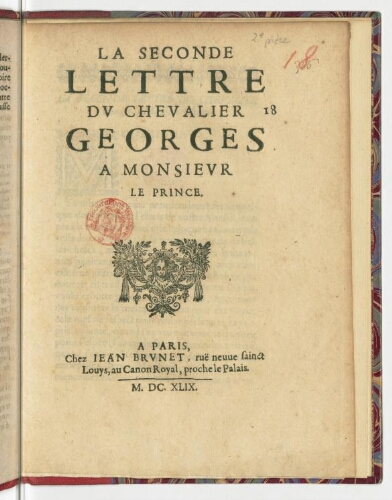 La seconde lettre du chevalier Georges a monsieur le Prince.