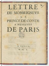 Lettre de monseigneur le prince de Condé a messieurs de Paris.