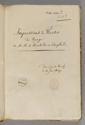 "Impressions de plantes du voyage de MM. de Humbolt et Bonpland ; donné par M. Kunth, le 26 juin 1829"