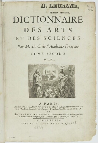 « Le Dictionnaire des arts et des sciences. Par M.D.C. de l'Académie françoise. Tome second. M-Z. Dictionnaire de l'Académie française / Supplément&nbsp»