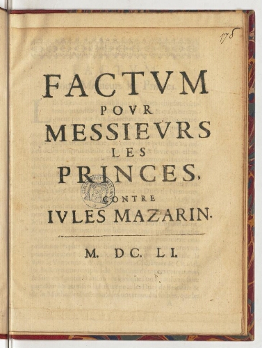 Factum pour messieurs les Princes, contre Jules Mazarin.