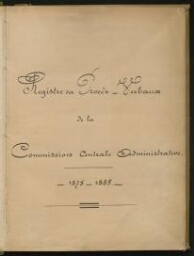 Registre des procès-verbaux de la commission administrative. Janvier 1875-décembre 1885