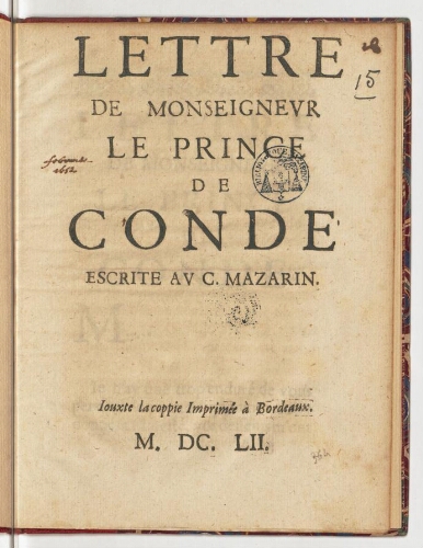 Lettre de monseigneur le prince de Condé escrite au c. Mazarin.