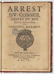 Arrest du Conseil d'Estat du Roy, donné en faveur du cardinal Mazarin.