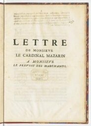 Lettre de Monsieur le cardinal Mazarin a Monsieur le prevost des marchands.