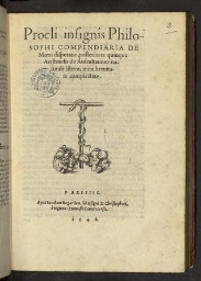 Procli insignis philosophi compendiaria de motu disputatio, posteriores quinque Aristotelis de auscultatione naturali libros, mira brevitate complectens.