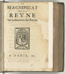 Le magnificat de la Reyne, sur la detention des Princes.