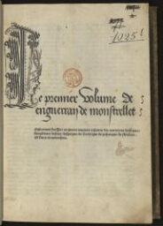 Le Premier volume de Enguerran de Monstrelet, ensuyvant Froissart nagueres imprime a Paris des Chronicques de France...