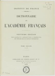« Dictionnaire de l'Académie française / Institut de France. - 7e édition&nbsp»