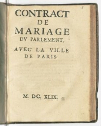 Contract de mariage du Parlement, avec la ville de Paris.
