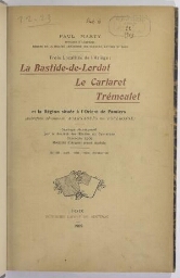 Trois localités de l'Ariège. La Bastide-de-Lordat, Le Carlaret, Trémoulet, et la région située à l'orient de Pamiers (autrefois dénommée Agarnaguès ou Boulbonne)