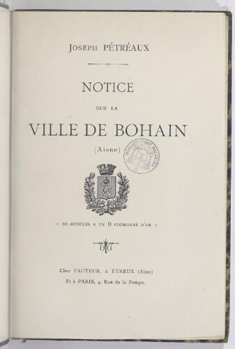 Notice sur la ville de Bohain (Aisne)