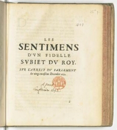Les sentimens d'un fidelle subjet du Roy, sur l'arrest du Parlement du vingt-neufiéme decembre 1651.