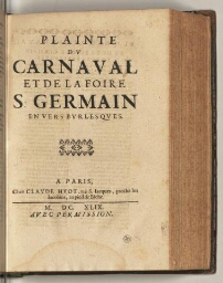 Plainte du carnaval et de la foire S. Germain en vers burlesques.