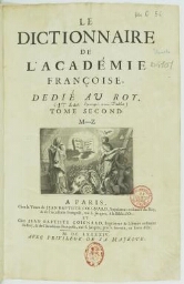 « Le Dictionnaire de l'Académie françoise, dedié au Roy. Tome second. M-Z&nbsp»