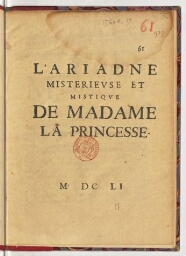 L'Ariadne misterieuse et mistique de madame la Princesse.