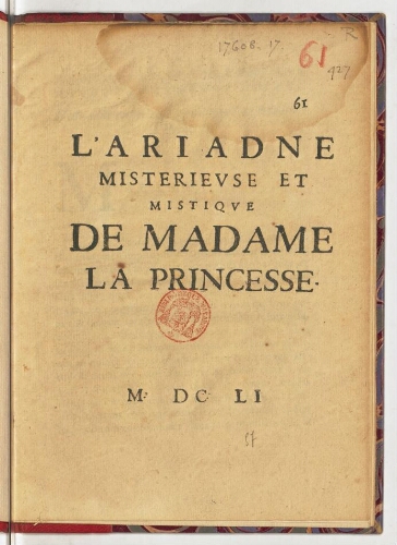 L'Ariadne misterieuse et mistique de madame la Princesse.