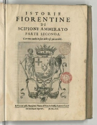 Istorie fiorentine di Scipione Ammirato parte seconda. Con una tavola in fine delle cose più notabili.