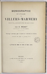 Monographie de la commune de Villers-Marmery (canton de Verzy, arrondissement de Reims, département de la Marne)