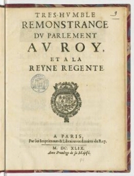 Tres-humble remonstrance du Parlement au Roy, et a la Reyne regente.