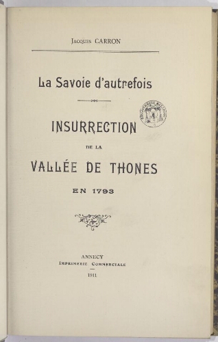 La Savoie d'autrefois : Insurrection de la vallée de Thones en 1793