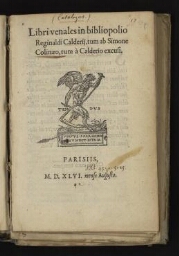 Libri venales in bibliopolio Reginaldi Calderii, tum ab Simone Colinæo, tum a Calderio excusi.
