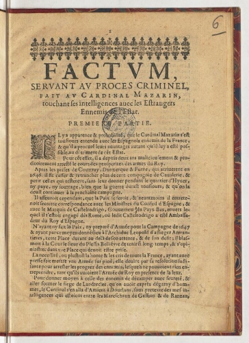 Factum, servant au proces criminel, fait au cardinal Mazarin, touchant ses intelligences avec les estrangers ennemis de l'Estat. Premiere partie.