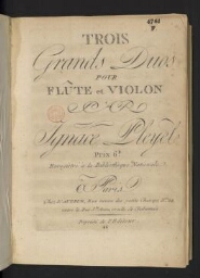 Trois grands duos pour flûte et violon par Ignace Pleyel. Enregistré à la Bibliothèque nationale.