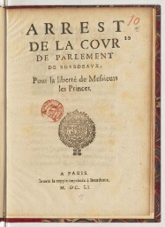 Arrest de la cour de parlement de Bourdeaux, pour la liberté de messieurs les Princes.