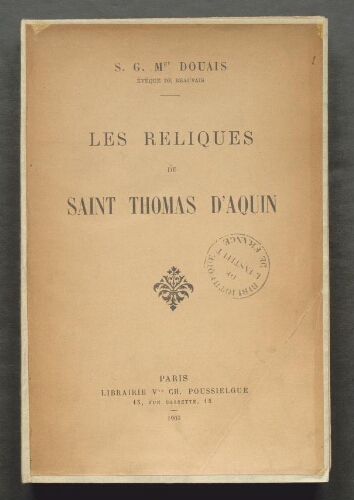 Les reliques de saint Thomas d'Aquin : textes originaux
