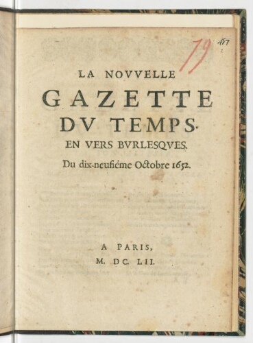 La nouvelle gazette du temps. En vers burlesques. Du dix-neufiéme octobre 1652.