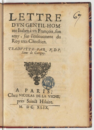 Lettre d'un gentil-homme italien à un François, son amy, sur l'enlevement du Roy tres-chrestien. Traduitte par P. D. P. sieur de Carigny.