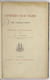 Asnières-sur-Vègre et ses anciens fiefs : étude historique