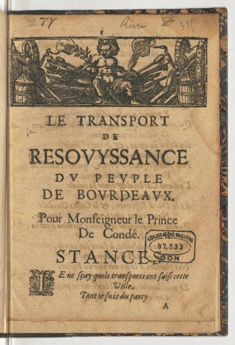 Le transport de resouyssance [sic] du peuple de Bourdeaux, pour monseigneur le prince de Condé. Stances