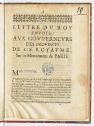 Lettre du Roy envoyee aux gouverneurs des provinces de ce royaume, sur les mouvemens de Paris.