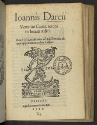 Joannis Darcii Venusini canes, recens in lucem æditi. Item epistola Deidamiæ ad Achillem cum aliquot epigrammatis, eodem authore.