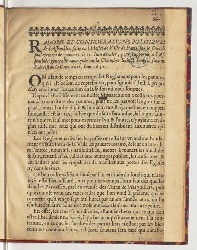 Raisons et considerations politiques de l'assemblée faite en l'hostel de ville de Paris, sur le sujet du soulagement des pauvres, le 21. juin dernier, pour rapporter à l'assemblée generalle convoquée en la chambre Sainct Louys, suivant l'arrest de la Cour du 12. juin 1652.