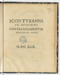 Icon tyranni, in invectiva contra Mazarinum, expressa et aucta.