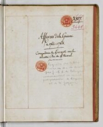Registre des lettres écrites au duc de Choiseul, secrétaire d'État, par M. de Turgot, gouverneur général de Cayenne, du 29 juillet 1762 au 22 avril 1768
